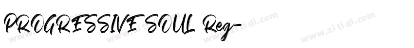 PROGRESSIVE SOUL Reg字体转换